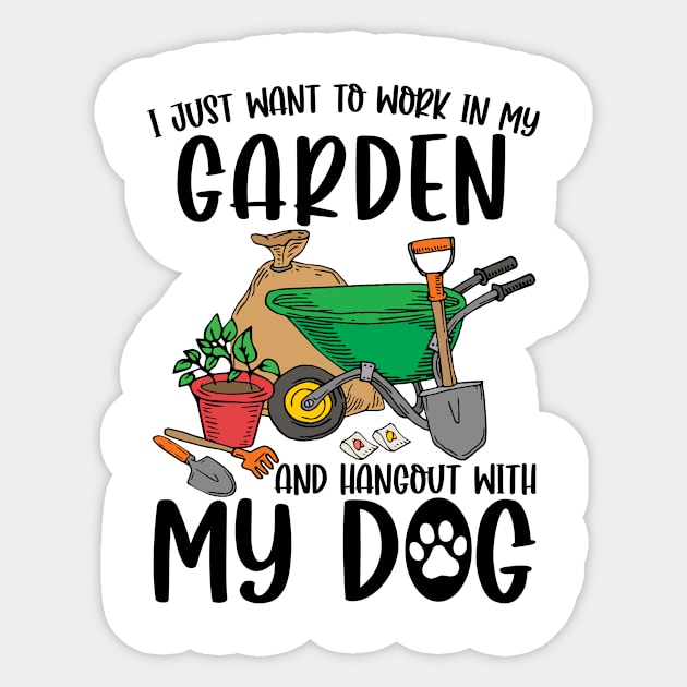 My Garden And Hangout With My Dog Sticker by Petra and Imata